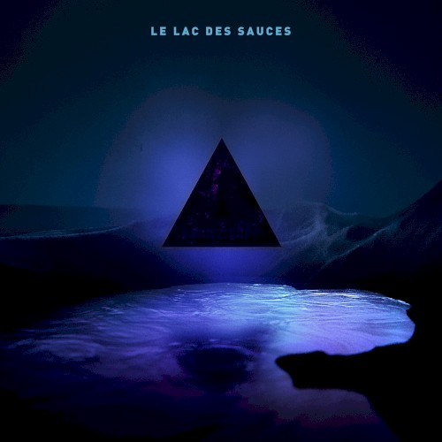 Le Lac des Sauces