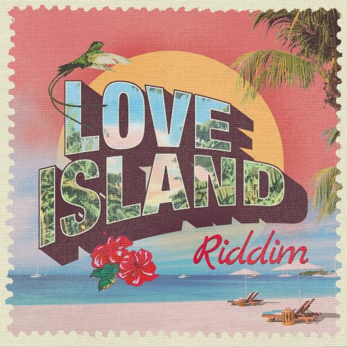 Love Island Riddim