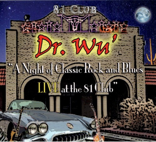A Night Of Classic Rock And Blues: Live At The 81 Club
