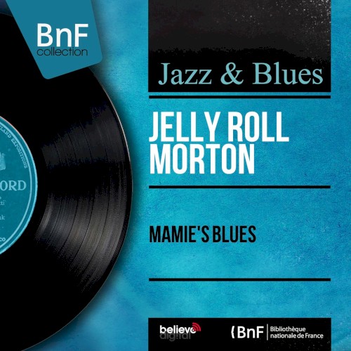 Mamie's Blues (Mono Version)
