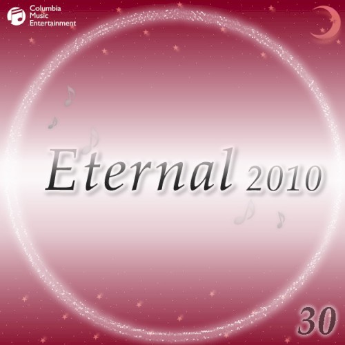Eternal 2010 30 (オルゴールミュージック)