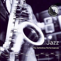 Jazz: The Definitive Performances