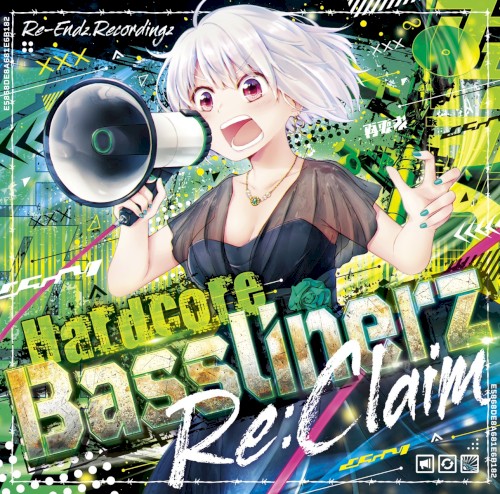 Hardcore Basslinerz Re:Claim