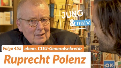 Jung & Naiv #455, „Ruprecht Polenz (CDU)“