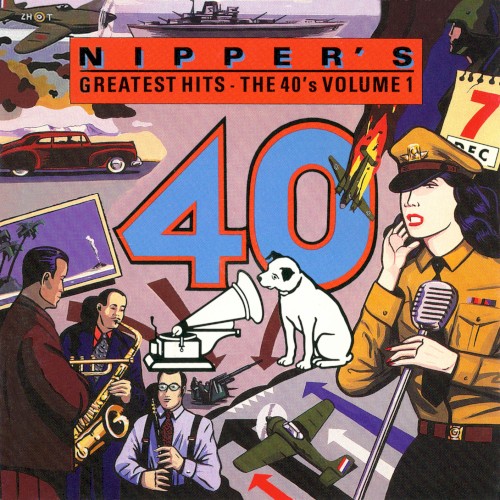 Nipper's Greatest Hits, Volume 1: The 40's