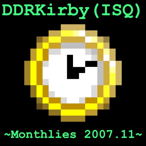 ~Monthlies 2007.11~