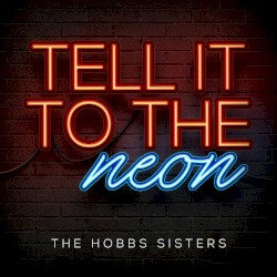Tell It to the Neon
