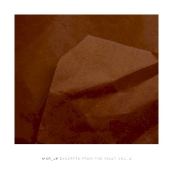 Excerpts From the Vault Vol. 2