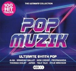 Pop Muzik (Ultimate Synth Pop)