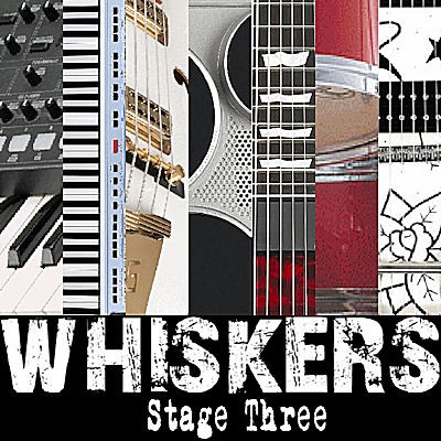 Whiskers: Stage Three