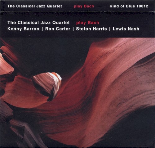 The Classical Jazz Quartet Plays Bach