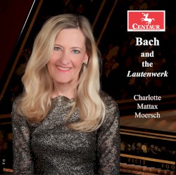 Bach and the Lautenwerk