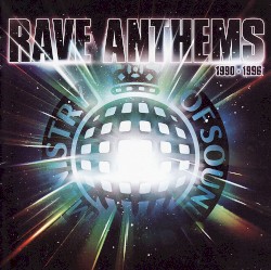 Ministry of Sound: Rave Anthems 1990–1996