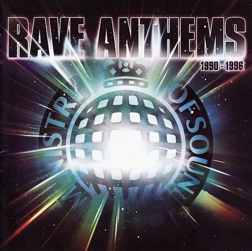 Ministry of Sound: Rave Anthems 1990–1996