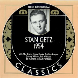 The Chronological Classics: Stan Getz 1954