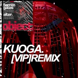 Object VIP (Kuoga. remix)