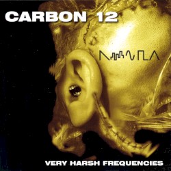 Very Harsh Frequencies