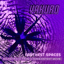Farthest Spaces (Soundtrack from a Non-Existent Movie)