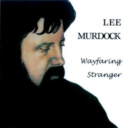Wayfaring Stranger