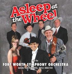 Asleep at the Wheel with the Fort Worth Symphony Orchestra