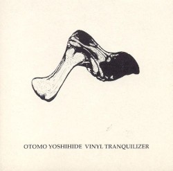 Vinyl Tranquilizer