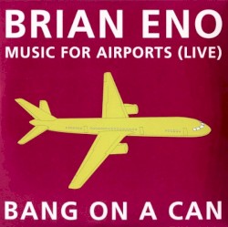 Music for Airports (live)