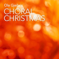 Ola Gjeilo’s Choral Christmas