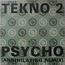 Psycho (Annihilating Remix)