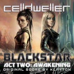 Blackstar Act Two: Awakening