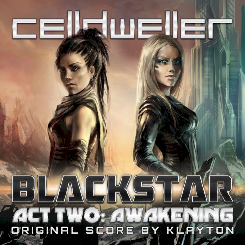 Blackstar Act Two: Awakening