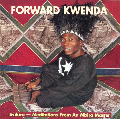 Svikiro-Meditations From An Mbira Master