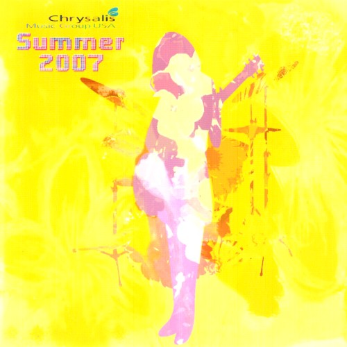 Summer 2007 Chrysalis Music Sampler