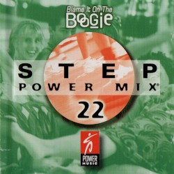 Step Powermix 22: Blame It on the Boogie