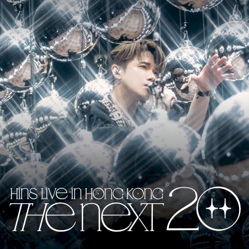 The Next 20 Hins Live in Hong Kong 張敬軒演唱會