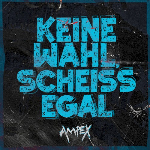 Keine Wahl, scheissegal