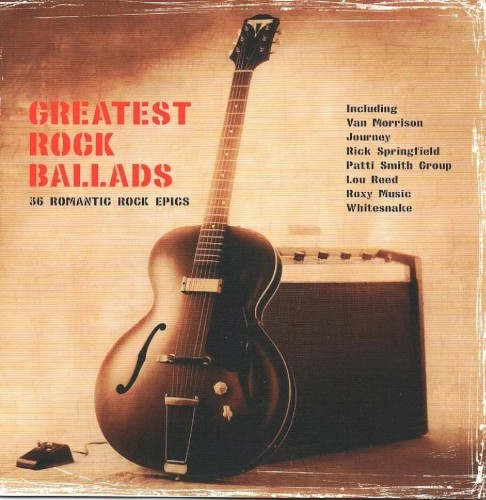 Greatest Rock Ballads: 36 Romantic Rock Epics