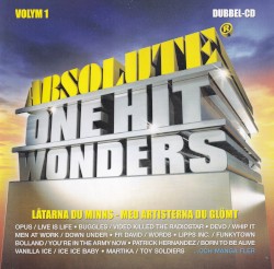 Absolute One Hit Wonders