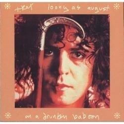 Loony as August on a Drunken Baboon (Rock ’n’ Roll Satyricon)