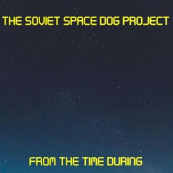 From The Time During