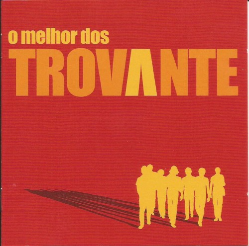O Melhor dos Trovante