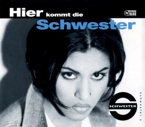 Hier kommt die Schwester