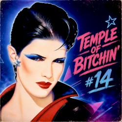Temple of Bitchin', Vol. 14