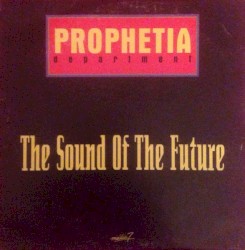 Prophetia Department - The Sound of the Future