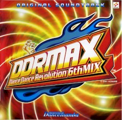DDRMAX Dance Dance Revolution 6thMIX ORIGINAL SOUNDTRACK