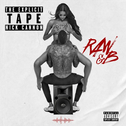 The Explicit Tape: Raw & B