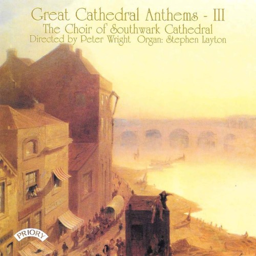 Great Cathedral Anthems - III