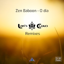 O dia (Lab’s Cloud remixes)