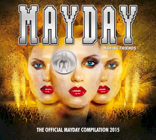 Mayday: Making Friends