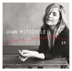 Love Remains EP