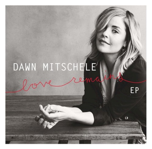 Love Remains EP